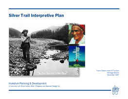 Silver Trail Interpretive Plan 1997