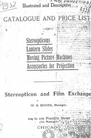 Illustrated and Descriptive Catalogue and Price List of Stereopticons