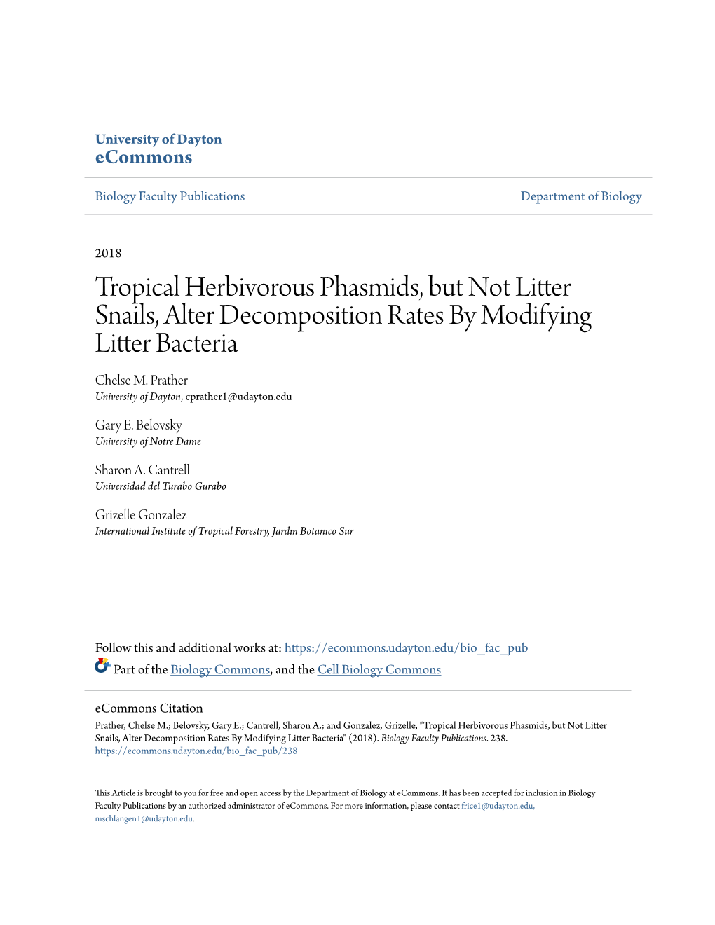 Tropical Herbivorous Phasmids, but Not Litter Snails, Alter Decomposition Rates by Modifying Litter Bacteria Chelse M