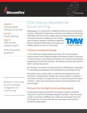 TMW Deploys Bloomfire for Social Learning