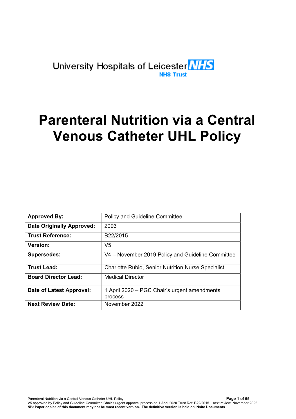 Parenteral Nutrition Via a Central Venous Catheter UHL Policy