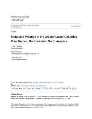 Metal and Prestige in the Greater Lower Columbia River Region, Northwestern North America