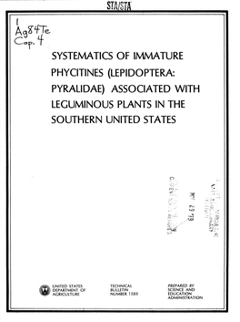 Systematics of Immature Phycitines (Lepidoptera: Pyralidae) Associated with Leguminous Plants in the Southern United States