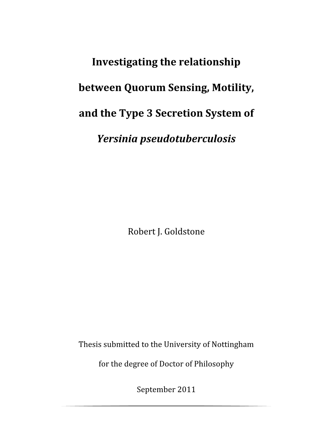 Investigating the Relationship Between Quorum Sensing, Motility, and the Type 3 Secretion System Of