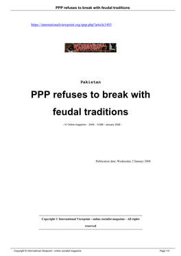 PPP Refuses to Break with Feudal Traditions