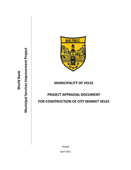 Municipality of Veles Project Appraisal Document for Construction of City