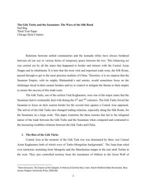 The Gök Turks and the Sasanians: the Wars of the Silk Road Saif Beg Third Year Paper Chicago Style Citation
