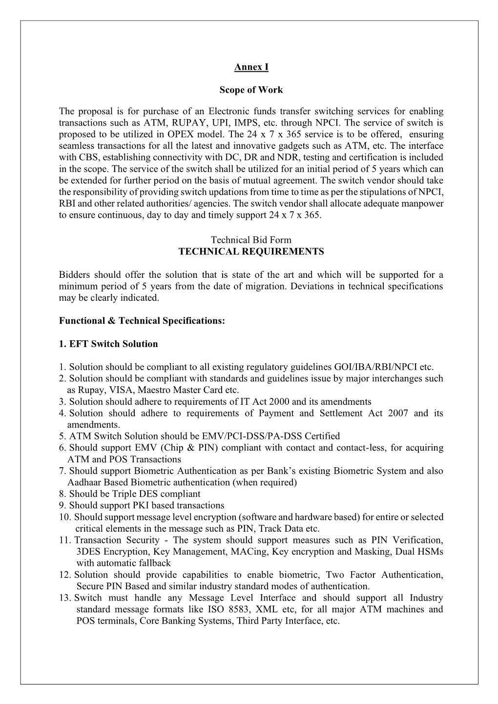 Annex I Scope of Work the Proposal Is for Purchase of an Electronic