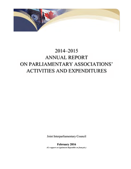 2014–2015 Annual Report on Parliamentary Associations’ Activities and Expenditures
