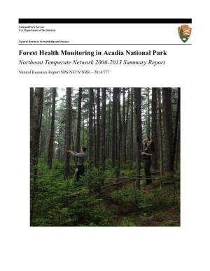 Forest Health Monitoring in Acadia National Park Northeast Temperate Network 2006-2013 Summary Report