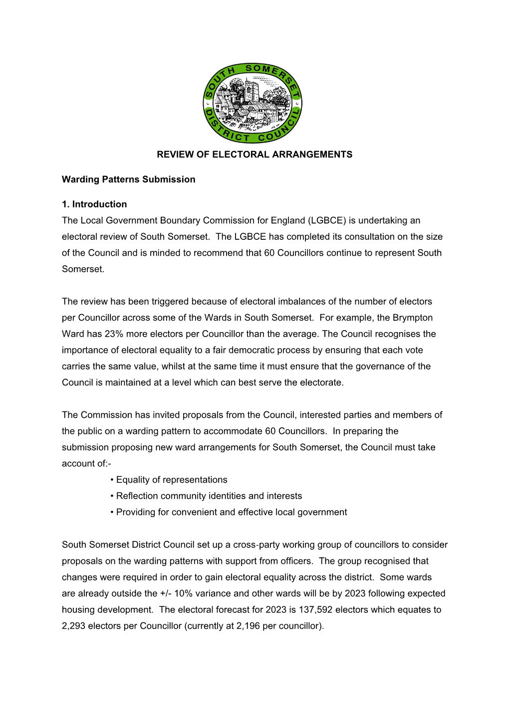 South Somerset District Council Set up a Cross‐Party Working Group of Councillors to Consider Proposals on the Warding Patterns with Support from Officers