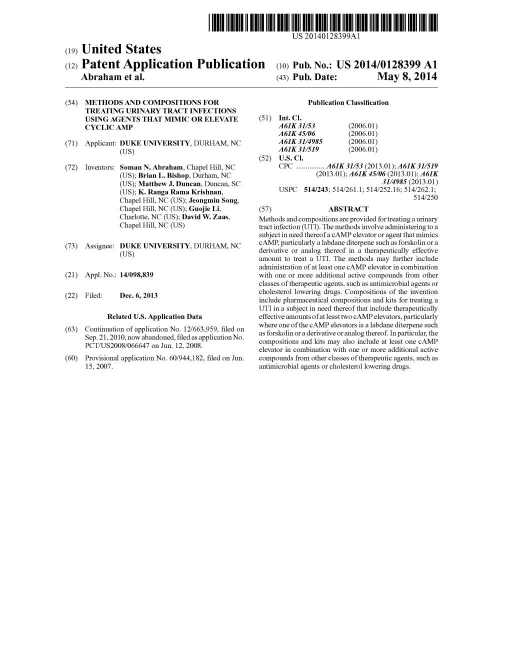 (12) Patent Application Publication (10) Pub. No.: US 2014/0128399 A1 Abraham Et Al