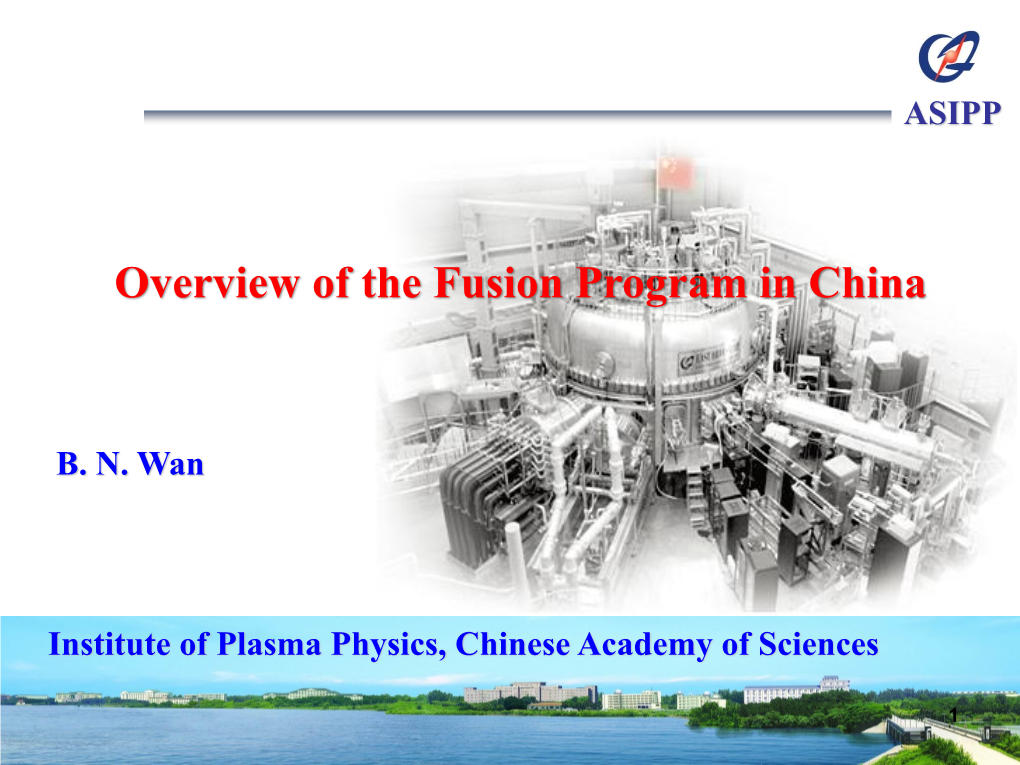 Overview of the Fusion Program in China