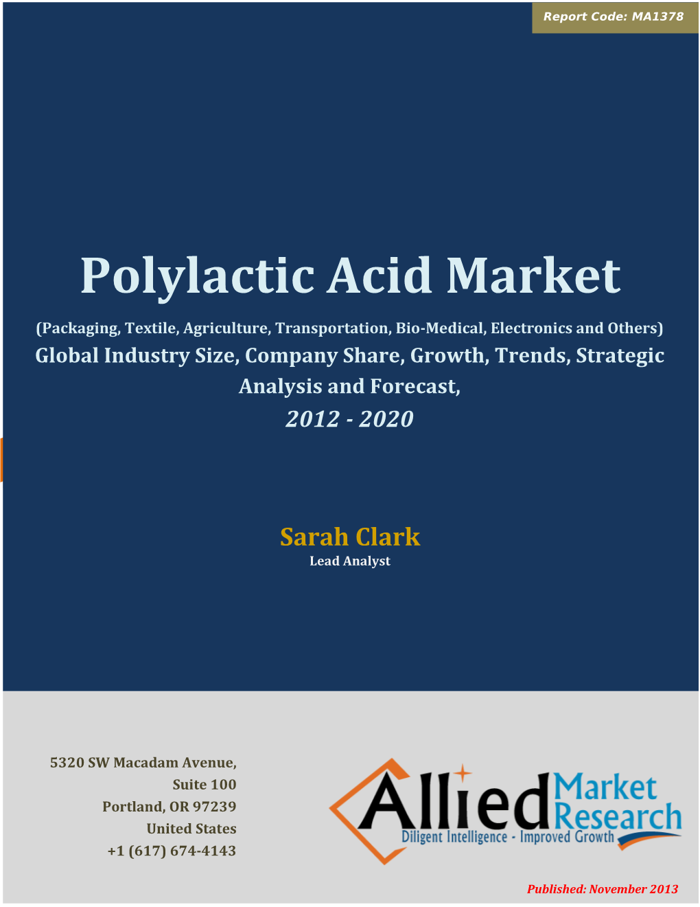 Polylactic Acid Market, 2012 – 2020