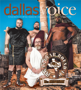 TBRU, Page 8 Bear Dance, Page 9 Ginger Minj, Page 10 2 Dallasvoice.Com █ 03.13.20 Toc03.13.20 | Volume 36 | Issue 45 10 Headlines