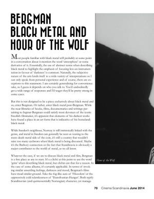 Bergman Black Metal and Hour of the Wolf