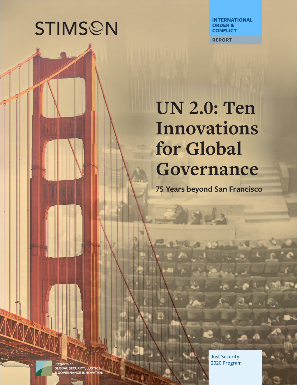 UN 2.0: Ten Innovations for Global Governance 75 Years Beyond San Francisco