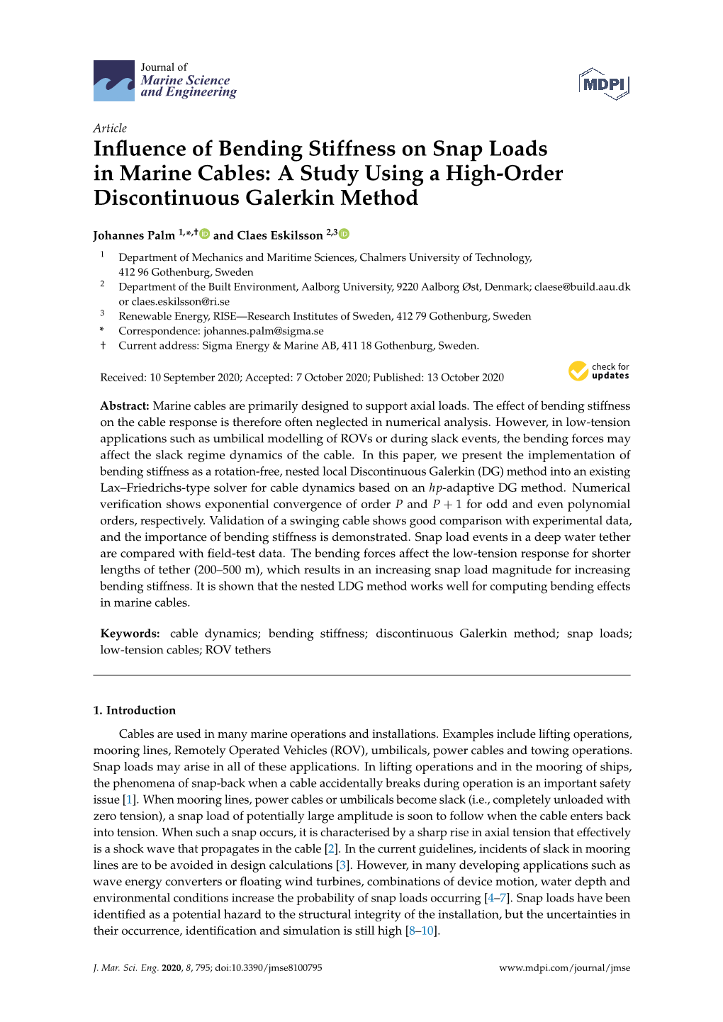 Influence of Bending Stiffness on Snap Loads in Marine Cables