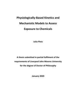 Physiologically-Based Kinetics and Mechanistic Models to Assess Exposure to Chemicals