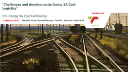 Challenges and Developments Facing SA Coal Logistics”