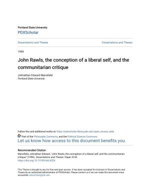 John Rawls, the Conception of a Liberal Self, and the Communitarian Critique