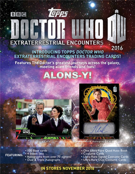 Topps Doctor Who Extraterrestrial Encounters Trading Cards! Features the Doctor’S Greatest Journeys Across the Galaxy, Meeting Alien Friends and Foes! Alons-Y!