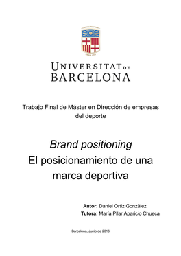 Brand Positioning El Posicionamiento De Una Marca Deportiva
