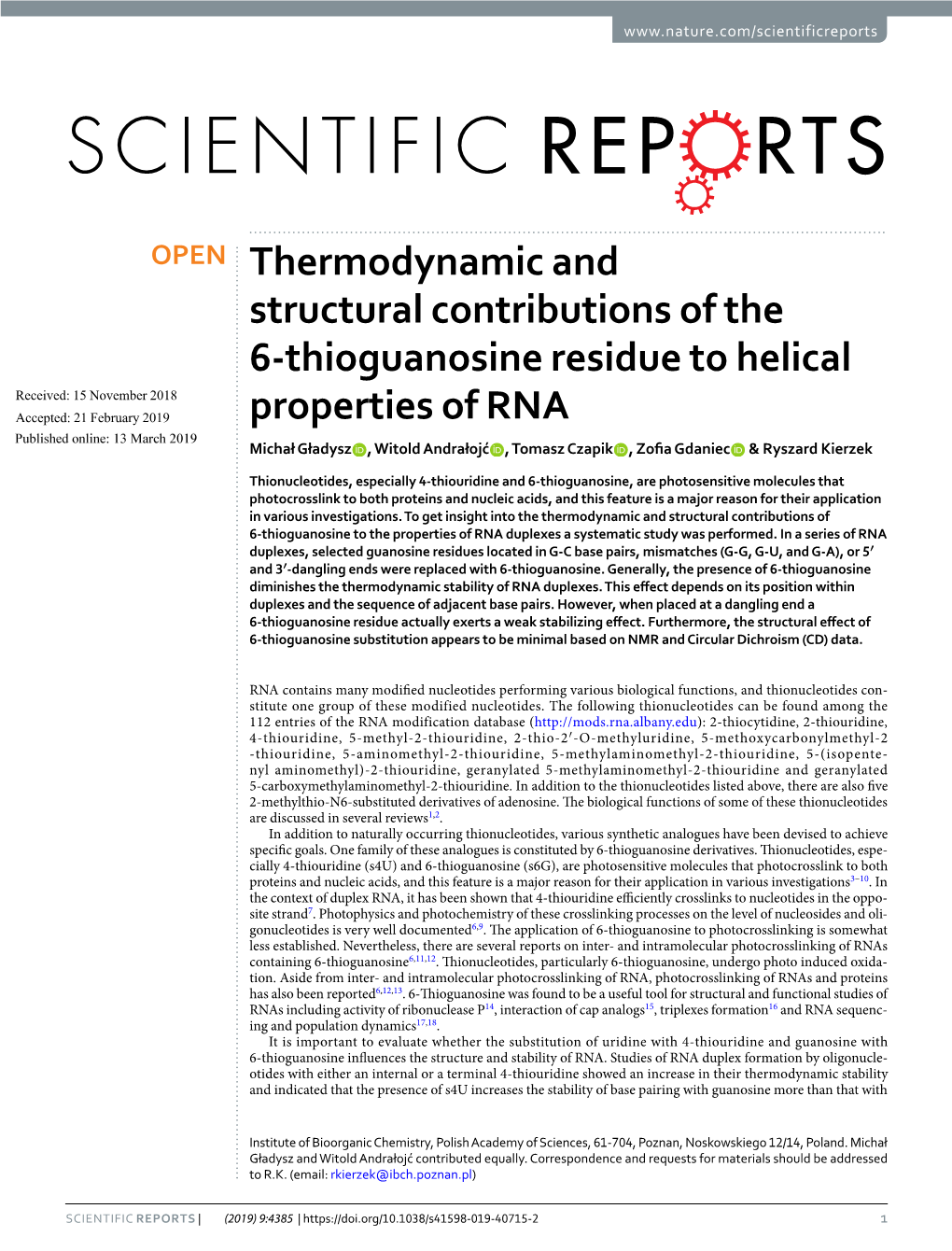 Thermodynamic and Structural Contributions of the 6-Thioguanosine