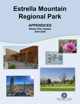 Estrella Mountain Regional Park APPENDICES Master Plan Update 2016-2036 Appendix a – Public Participation Program
