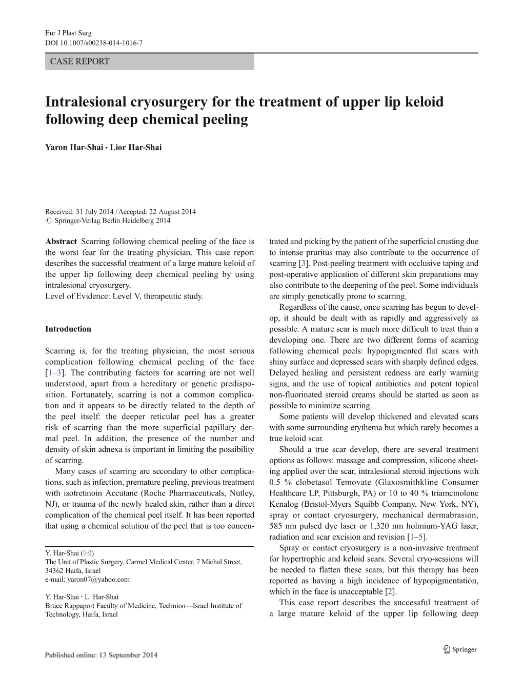 Intralesional Cryosurgery for the Treatment of Upper Lip Keloid Following Deep Chemical Peeling