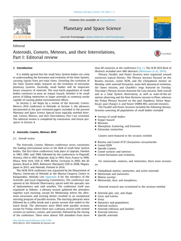 Asteroids, Comets, Meteors, and Their Interrelations, Part I Editorial Review