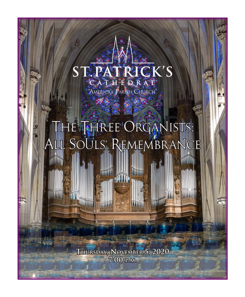 The Three Organists: All Souls' Remembrance