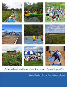 Centre Region Parks, Recreation, and Open Space Plan