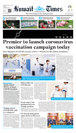 Premier to Launch Coronavirus Vaccination Campaign Today First Shipment of COVID Vaccines Arrives • Priority for the Elderly, Frontliners