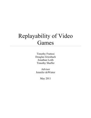 Replayability of Video Games