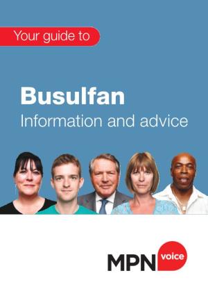 Busulfan Information and a Dv Ice Supporting Patients MPN Voice and Families Affected Previously Known As MPD Voice by MPN