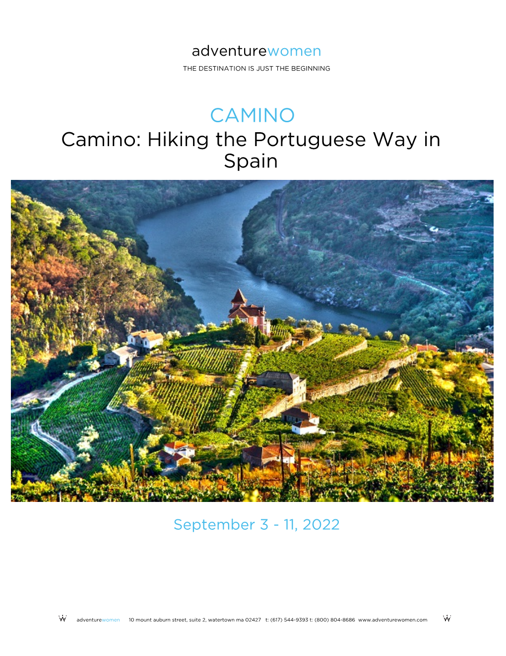 CAMINO Camino: Hiking the Portuguese Way in Spain
