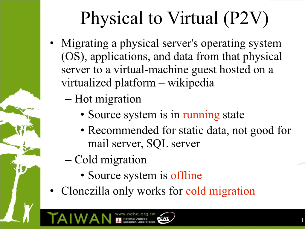 Physical to Virtual (P2V)