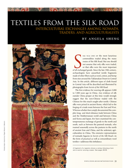 Textiles from the Silk Road Intercultural Exchanges Among Nomads, Traders, and Agriculturalists by Angela Sheng