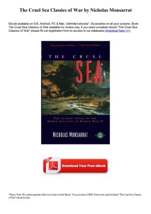 The Cruel Sea Classics of War by Nicholas Monsarrat