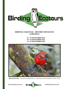 Borneo: Sarawak – Restricted Range Endemics