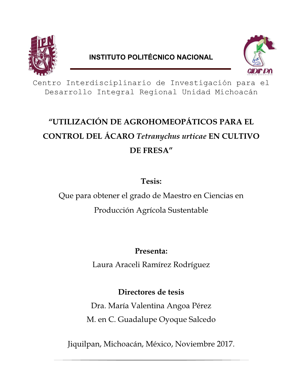 UTILIZACIÓN DE AGROHOMEOPÁTICOS PARA EL CONTROL DEL ÁCARO Tetranychus Urticae EN CULTIVO DE FRESA”