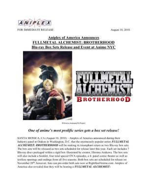 Aniplex of America Announces FULLMETAL ALCHEMIST: BROTHERHOOD Blu-Ray Box Sets Release and Event at Anime NYC One of Anime's M