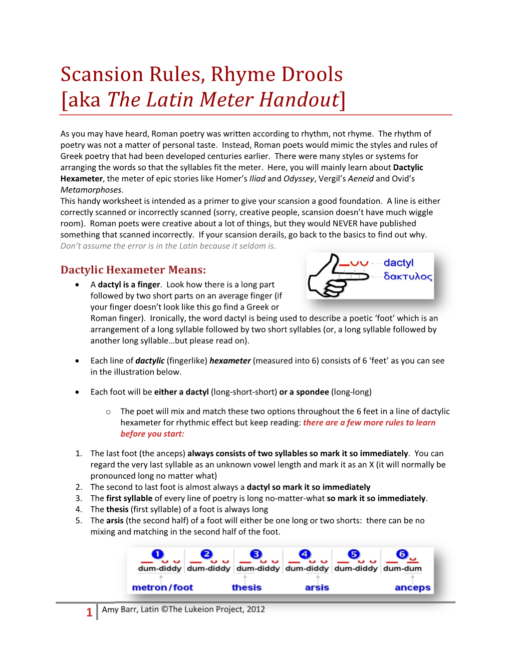 Scansion Rules, Rhyme Drools [Aka the Latin Meter Handout]