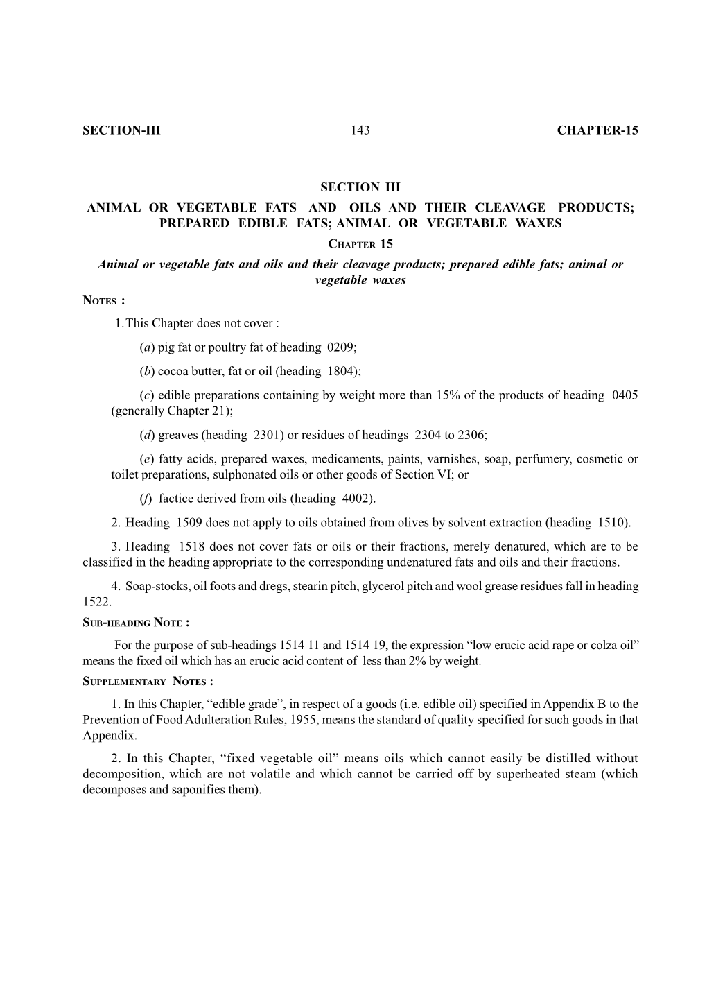 CHAPTER 15 Animal Or Vegetable Fats and Oils and Their Cleavage Products; Prepared Edible Fats; Animal Or Vegetable Waxes