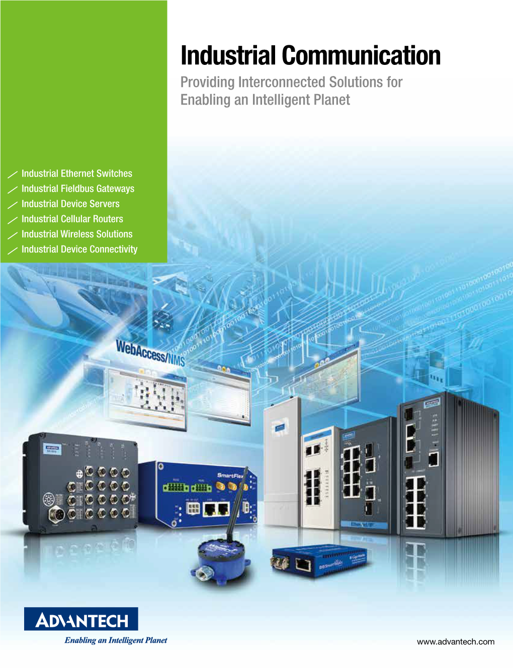 Industrial Communication Providing Interconnected Solutions for Enabling an Intelligent Planet