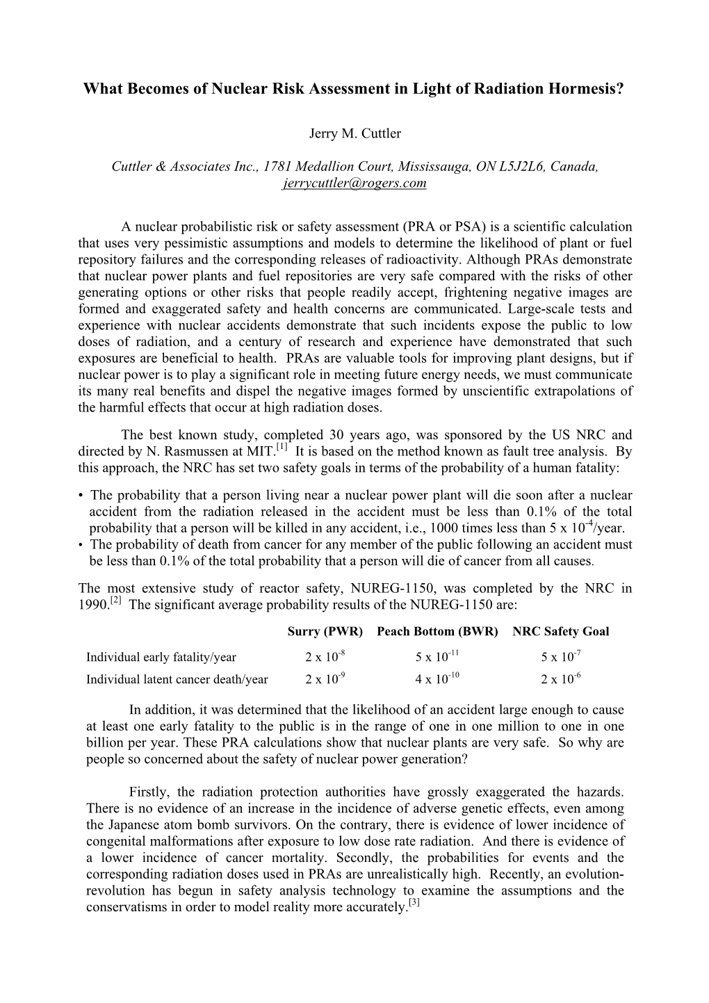 What Becomes of Nuclear Risk Assessment in Light of Radiation Hormesis?