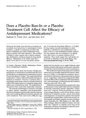 Does a Placebo Run-In Or a Placebo Treatment Cell Affect the Efficacy of Antidepressant Medications? Madhukar H