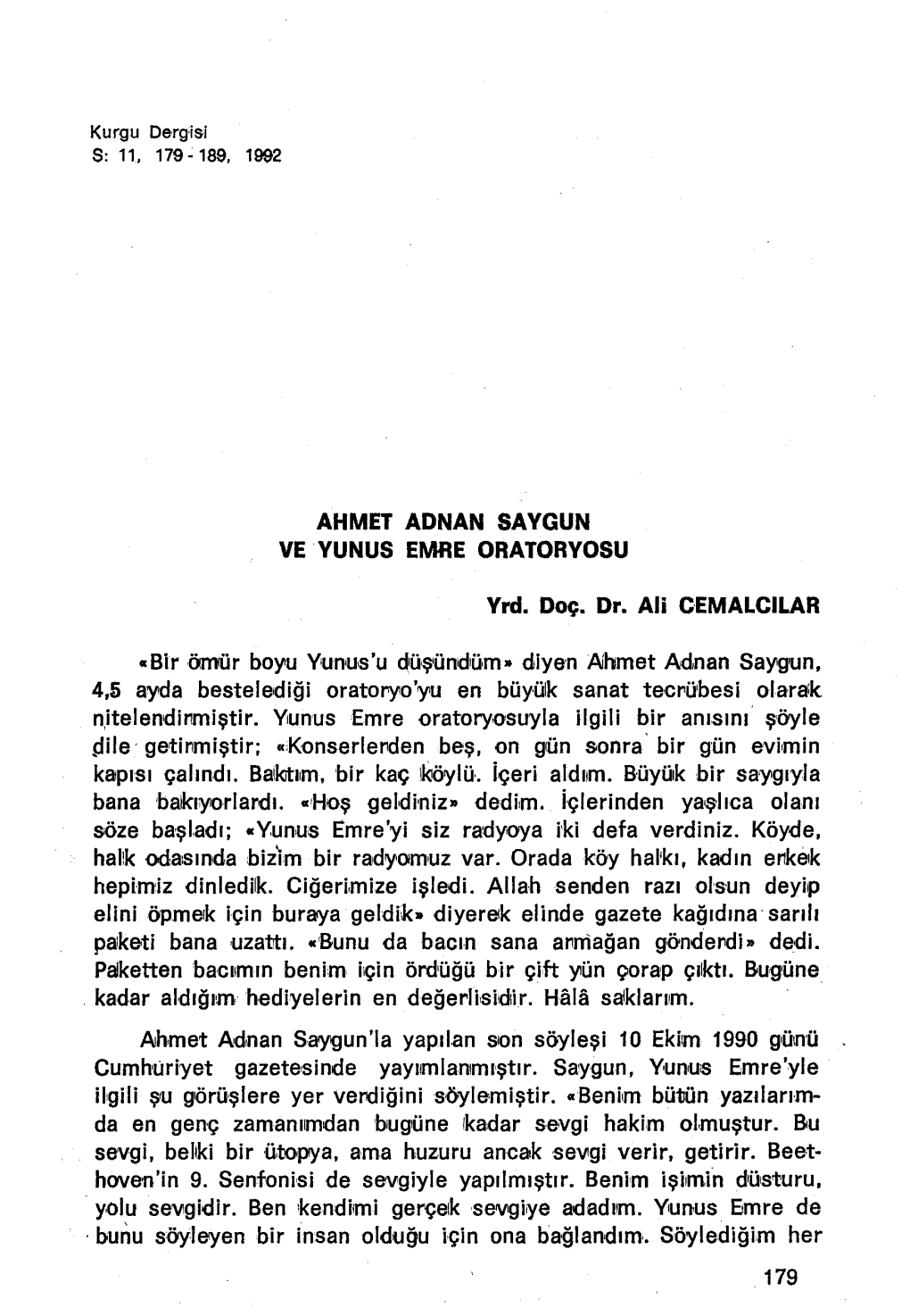 Ahmet Adnan Saygun Ve Yunus Emre Oratoryosu