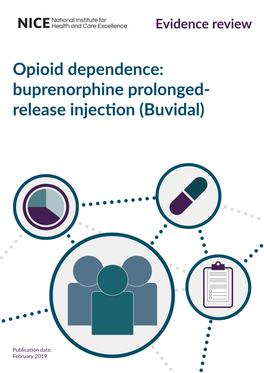 Opioid Dependence: Buprenorphine Prolonged- Release Injection (Buvidal)